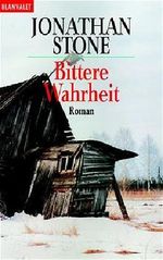 Bittere Wahrheit Cover des Buches Bittere Wahrheit (ISBN: 9783442354801)