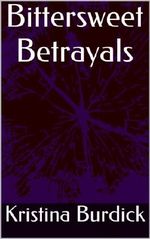 Bittersweet Betrayals Cover des Buches Bittersweet Betrayals (ISBN: B00EL8BJNO)