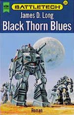 Black Thorn Blues Cover des Buches Black Thorn Blues (ISBN: 9783453079922)