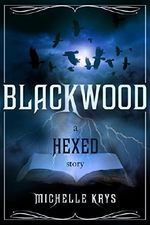 Blackwood: A Hexed Story Cover des Buches Blackwood: A Hexed Story (ISBN: 9780449816561)