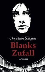 Blanks Zufall: Roman Cover des Buches Blanks Zufall: Roman (ISBN: 9781490571553)