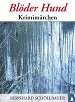 Blöder Hund Cover des Buches Blöder Hund (ISBN: B00D8F0YNC)