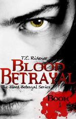 Blood Betrayal (The Blood Betrayal Series, Book 1) Cover des Buches Blood Betrayal (The Blood Betrayal Series, Book 1) (ISBN: B008YGUV6U)
