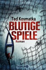 Blutige Spiele Cover des Buches Blutige Spiele (ISBN: 9783426514252)