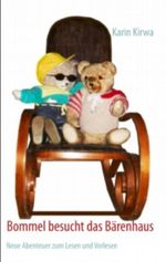 Bommel besucht das Bärenhaus: Neue Abenteuer zum Lesen und Vorlesen Cover des Buches Bommel besucht das Bärenhaus: Neue Abenteuer zum Lesen und Vorlesen (ISBN: 9783848246991)