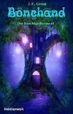 Bonehand: Der knochige Aramant Cover des Buches Bonehand: Der knochige Aramant (ISBN: B00MTV1HBE)