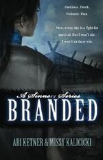 Branded (A Sinners Series) (Volume 1) Cover des Buches Branded (A Sinners Series) (Volume 1) (ISBN: 9780989527415)