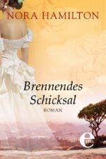 Brennendes Schicksal Cover des Buches Brennendes Schicksal (ISBN: 9783955300654)