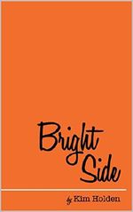Bright Side Cover des Buches Bright Side (ISBN: 9780991140220)