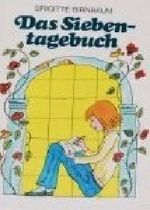 Brigitte Birnbaum: Das Siebentagebuch Cover des Buches Brigitte Birnbaum: Das Siebentagebuch (ISBN: B004TRGDZG)