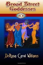 Broad Street Goddesses: A dance with the feminine Divine Cover des Buches Broad Street Goddesses: A dance with the feminine Divine (ISBN: 9781481960892)
