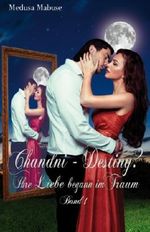 Chandni - Destiny? Ihre Liebe begann im Traum Cover des Buches Chandni - Destiny? Ihre Liebe begann im Traum (ISBN: 9781503154148)