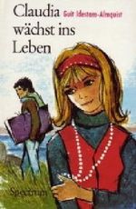 Claudia wächst ins Leben Cover des Buches Claudia wächst ins Leben (ISBN: B0000BRPT6)