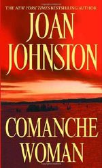 Comanche Woman Cover des Buches Comanche Woman (ISBN: 9780440236801)