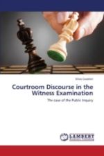 Courtroom Discourse in the Witness Examination Cover des Buches Courtroom Discourse in the Witness Examination (ISBN: 9783659425356)