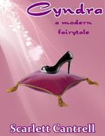Cyndra: A Modern Fairytale Cover des Buches Cyndra: A Modern Fairytale (ISBN: B00BEQLPVC)