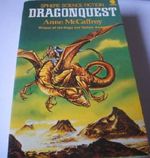 DRAGONQUEST: BEING THE FURTHER ADVENTURES OF THE DRAGONRIDERS OF PERN (SPHERE SCIENCE FICTION) Cover des Buches DRAGONQUEST: BEING THE FURTHER ADVENTURES OF THE DRAGONRIDERS OF PERN (SPHERE SCIENCE FICTION) (ISBN: 9780722159040)