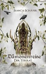 Dämonenreise - Der Verrat Cover des Buches Dämonenreise - Der Verrat (ISBN: 9781515169819)