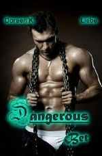 Dangerous Bet Cover des Buches Dangerous Bet (ISBN: B00HB6OSHM)