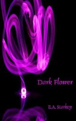 Dark Flower Cover des Buches Dark Flower (ISBN: B00JCG7SU8)