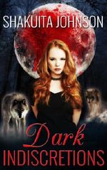 Dark Indiscretions Cover des Buches Dark Indiscretions (ISBN: B00H5DODE4)
