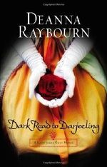 Dark Road to Darjeeling (A Lady Julia Grey Novel) by Raybourn, Deanna (2010) Paperback Cover des Buches Dark Road to Darjeeling (A Lady Julia Grey Novel) by Raybourn, Deanna (2010) Paperback (ISBN: B00POF4PA2)