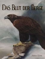 Das Blut der Berge (Die Steinzeit-Trilogie) Cover des Buches Das Blut der Berge (Die Steinzeit-Trilogie) (ISBN: B00GKLH2AY)