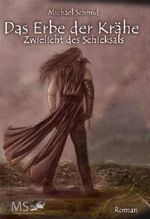Das Erbe der Krähe Cover des Buches Das Erbe der Krähe (ISBN: 9783942101004)