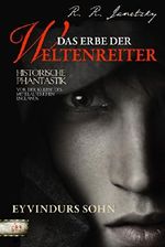 Das Erbe der Weltenreiter: Eyvindurs Sohn Cover des Buches Das Erbe der Weltenreiter: Eyvindurs Sohn (ISBN: B00KVBN398)