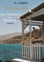 Das Geheimnis der Brandung: Over the falls Cover des Buches Das Geheimnis der Brandung: Over the falls (ISBN: 9783732227068)