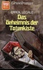Das Geheimnis der Totenkiste - Gruselroman. Cover des Buches Das Geheimnis der Totenkiste - Gruselroman. (ISBN: B003CPGQQW)