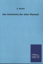 Das Geheimnis der alten Mamsell Cover des Buches Das Geheimnis der alten Mamsell (ISBN: 9783846031209)