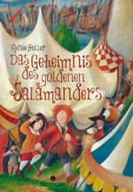 Das Geheimnis des goldenen Salamanders Cover des Buches Das Geheimnis des goldenen Salamanders (ISBN: 9783760791555)