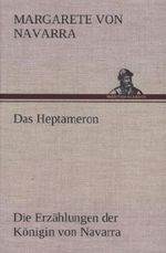 Das Heptameron Cover des Buches Das Heptameron (ISBN: 9783847257974)