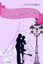 Das Highheel-Project Cover des Buches Das Highheel-Project (ISBN: 9783742791658)