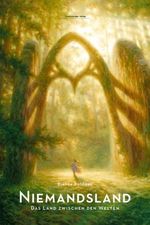 Das Land zwischen den Welten (Teil 1 ) (Niemandsland Trilogie) Cover des Buches Das Land zwischen den Welten (Teil 1 ) (Niemandsland Trilogie) (ISBN: 9783944896144)