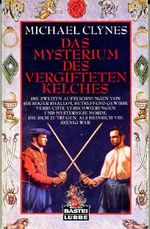 Das Mysterium des vergifteten Kelches Cover des Buches Das Mysterium des vergifteten Kelches (ISBN: 9783404135158)