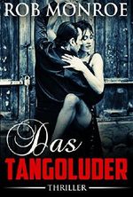 Das Tangoluder Cover des Buches Das Tangoluder (ISBN: B00SBWEHGM)