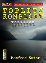Das Toplitz Komplott Cover des Buches Das Toplitz Komplott (ISBN: B00FO3Z0VW)