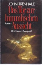 Das Tor zur himmlischen Aussicht. Roman. Cover des Buches Das Tor zur himmlischen Aussicht. Roman. (ISBN: B002A0DM9E)