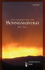 Das Vermächtnis der Sonnenkinder Cover des Buches Das Vermächtnis der Sonnenkinder (ISBN: 9783862798056)