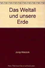 Das Weltall und unsere Erde Cover des Buches Das Weltall und unsere Erde (ISBN: 9783768426732)