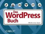 Das WordPress-Buch Cover des Buches Das WordPress-Buch (ISBN: 9783955611217)