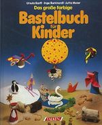 Das große farbige Bastelbuch für Kinder. Cover des Buches Das große farbige Bastelbuch für Kinder. (ISBN: B00QPDOXQI)