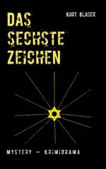 Das sechste Zeichen Cover des Buches Das sechste Zeichen (ISBN: 9783842392496)