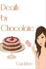Death by Chocolate (A Dessert First Cozy Mystery) Cover des Buches Death by Chocolate (A Dessert First Cozy Mystery) (ISBN: B00C8V842U)