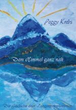 Dem Himmel ganz nah Cover des Buches Dem Himmel ganz nah (ISBN: B007MCME30)