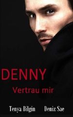 Denny Vertrau mir Cover des Buches Denny Vertrau mir (ISBN: 9781501015427)