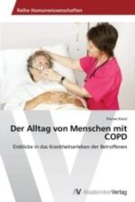 Der Alltag von Menschen mit COPD Cover des Buches Der Alltag von Menschen mit COPD (ISBN: 9783639492118)