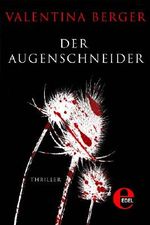 Der Augenschneider Cover des Buches Der Augenschneider (ISBN: 9783955304041)